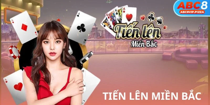 Tiến lên miền bắc